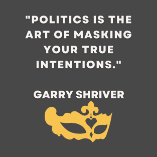 Garry Shriver quote T-Shirt