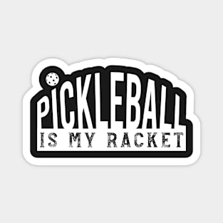 Funny Pickleball Pun Pickleball Is My Racket Magnet