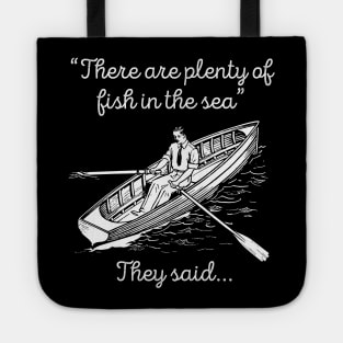 Plenty Of Fish In The Sea Tote