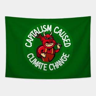 Capitalism Caused Climate Change - Anti Billionaire Devil Tapestry