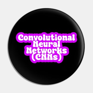 Convolutional Neural Networks (CNNs) Pin