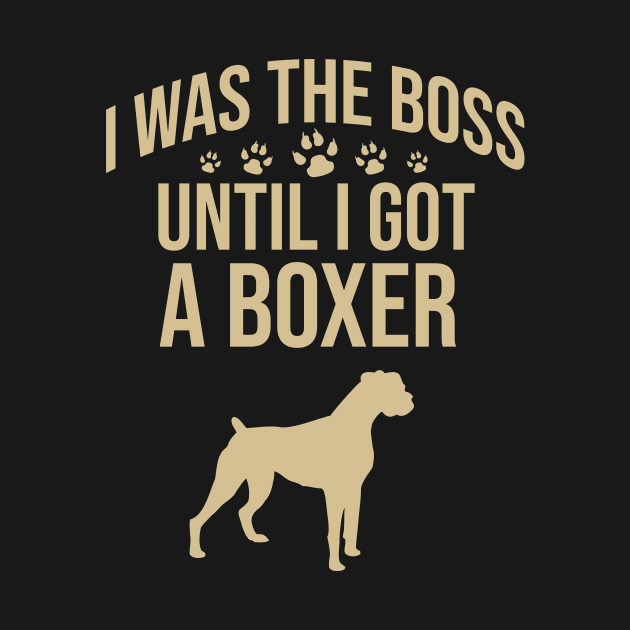 I was the boss until I got a boxer by cypryanus