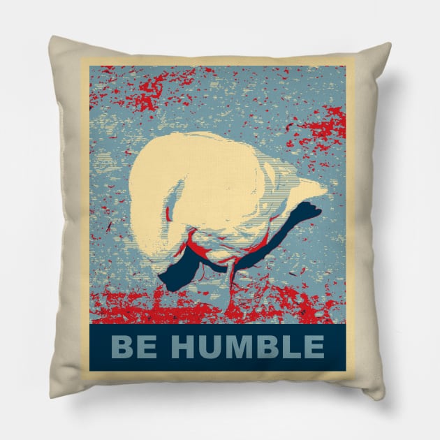 Be Humble Goose With The Head Bowed Pillow by alcoshirts