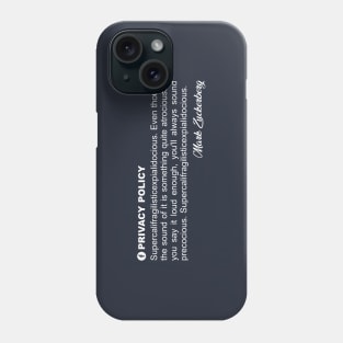 Privacy Policy Phone Case