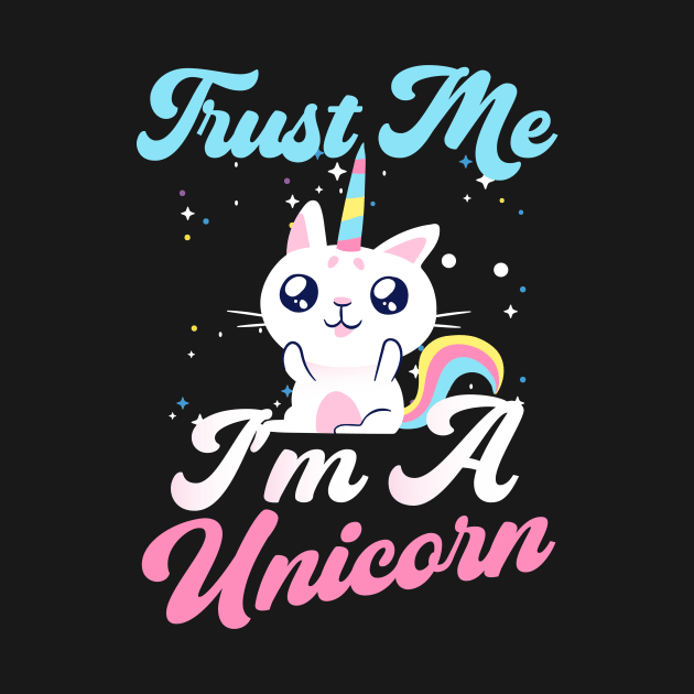 Unicorn Cat Unicorns Cats Trust Me Unicorn by Print-Dinner