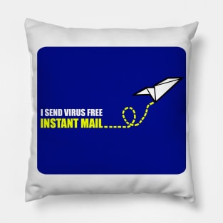 I Send Virus Free Instant Mail (color) Pillow