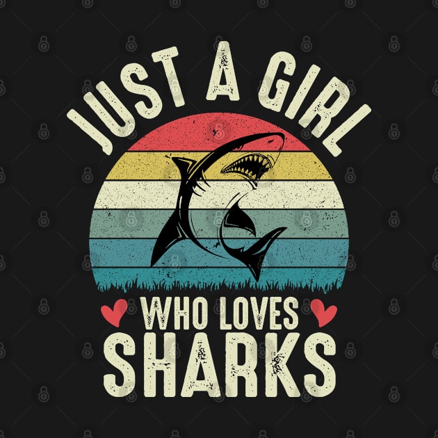 Just A Girl Who Loves Sharks  Funny Shark Lover Girl Gift by Donebe