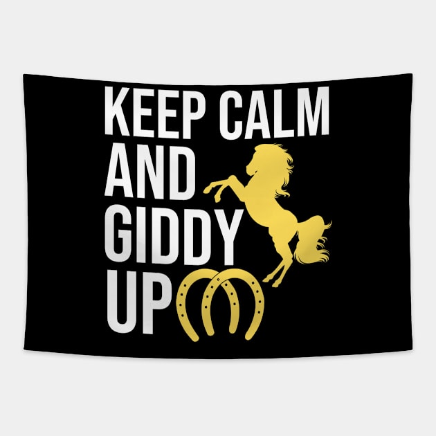 Keep Calm And Giddy Up Tapestry by The Jumping Cart