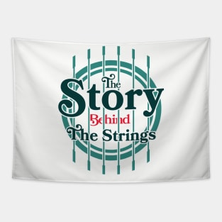 The Story Behind The Strings - #3 Tapestry