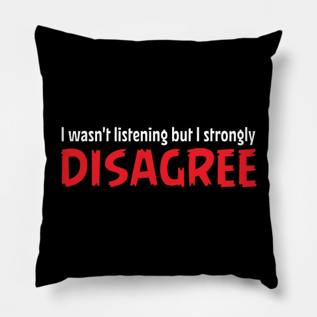 I wasn't listening but I strongly disagree. Pillow by MacMarlon