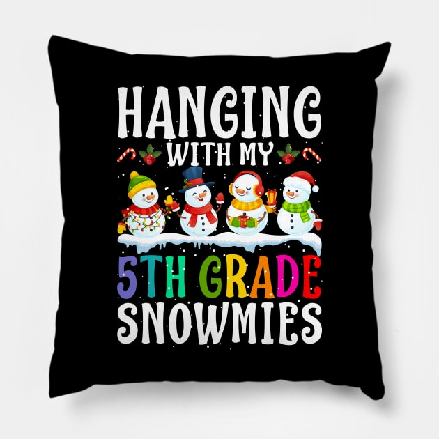 Hanging With My 5Th Grade Snowmies Teacher Christm Pillow by intelus