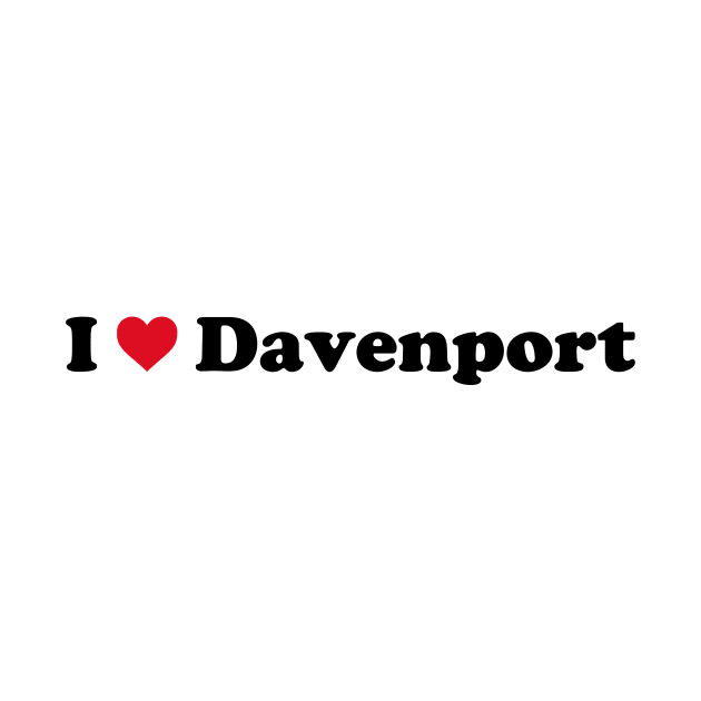 I Love Davenport by Novel_Designs