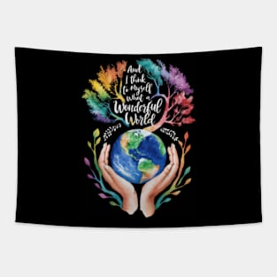 And I Think To Myself What A Wonderful World Earth Day Tapestry