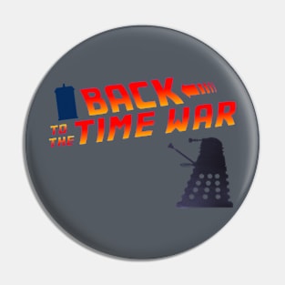 Back to the time war Pin