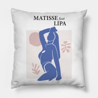 Matisse feat Lipa Pillow