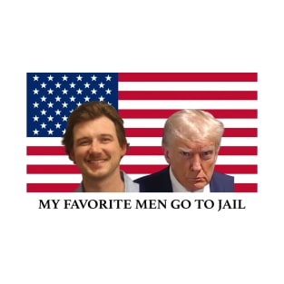 My Favorite Men go to Jail New Morgan Wallen Mugshot and Donald Trump Mug Shot T-Shirt