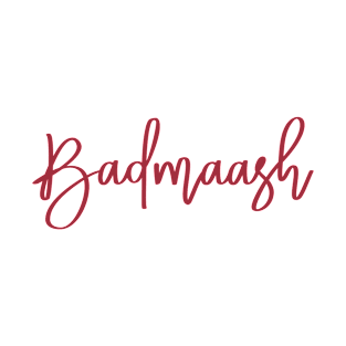 Funny Badmaash (Naughty) Indian Word Funny Hindi Gift T-Shirt