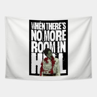 No more room in Hell Tapestry