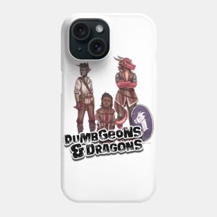 The New Crew - Dumbgeons & Dragons Phone Case