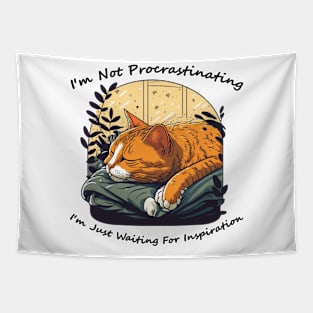 I'm not procrastinating... I'm just waiting for inspiration Tapestry