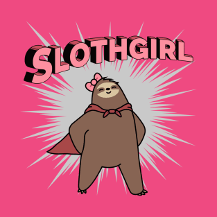 Super Slothgirl! T-Shirt