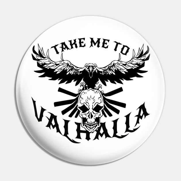 Take me to Valhala Pin by LAPublicTees