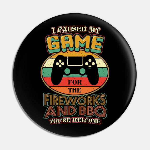 I Paused My Game Fireworks BBQ Pin by aneisha