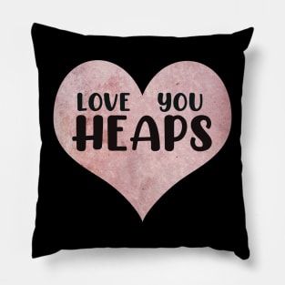 Love you heaps pink heart typography cute text watercolor art Pillow