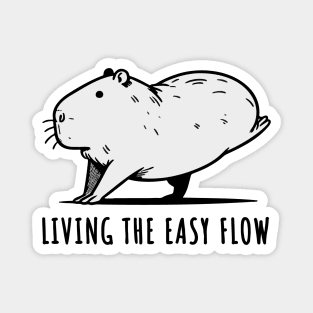 Living The Easy Flow Magnet