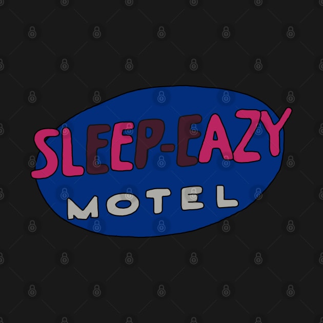 Sleep-Eazy Motel by StevenBaucom