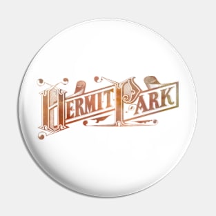 Hermit Park In Rust Pin