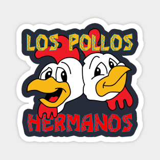 Los Pollos Hermanos Magnet