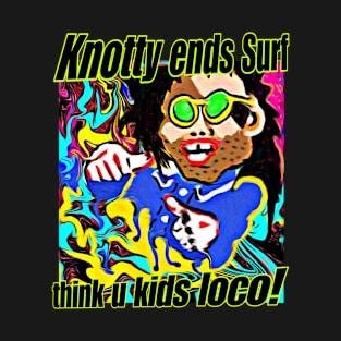 Knotty ends Surf Loco T-Shirt