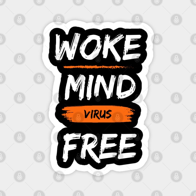 Woke mind Virus Free Magnet by la chataigne qui vole ⭐⭐⭐⭐⭐