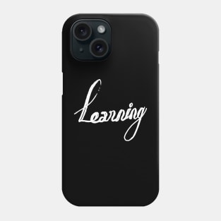 learning Phone Case