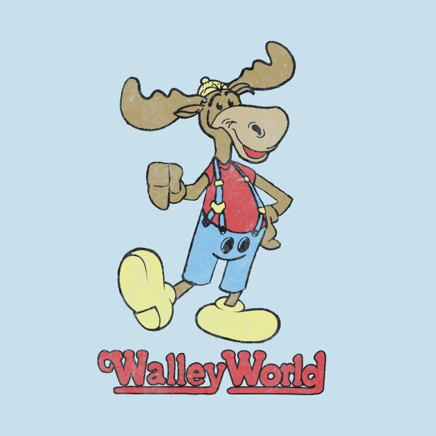 Marty Moose Walley World Walley World T Shirt Teepublic 2837