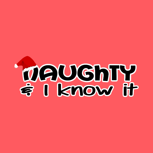 Naughty & I Know It by KaylasKreations