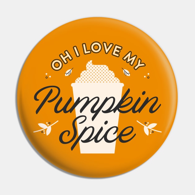 Oh I Love My Pumpkin Spice! Pin by mrcheezypop