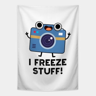 I Freeze Stuff Cute Camera Pun Tapestry