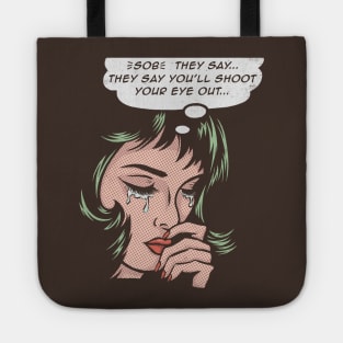 You'll Shoot Your Eye Out! Tote