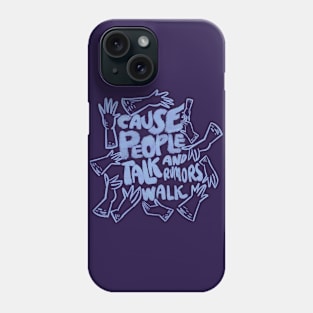 Rumors Phone Case