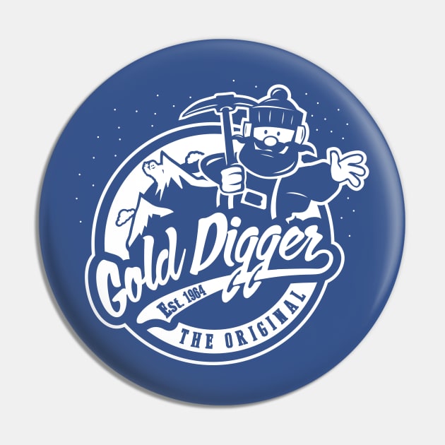 The Original Gold Digger Pin by WarbucksDesign