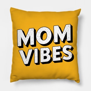 Mom-Vibes Pillow