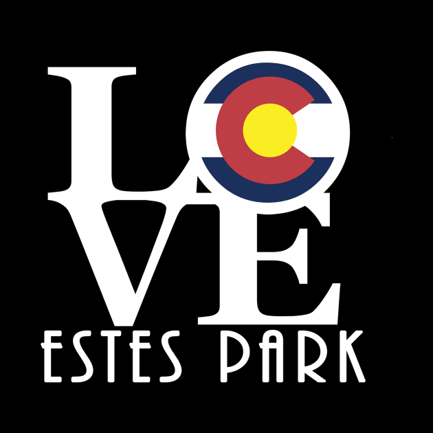 LOVE Estes Park by HomeBornLoveColorado