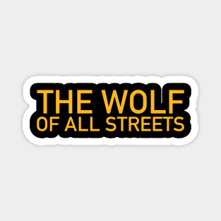 The Wolf of All Streets Magnet