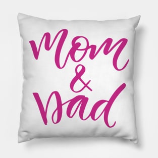 Mom And Dad Pillow