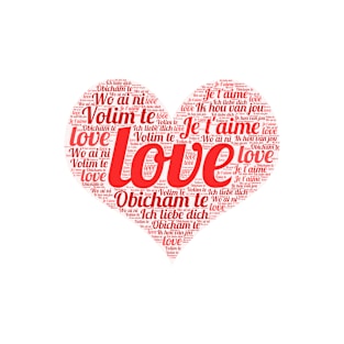 Love word art Valentine's Day T-Shirt