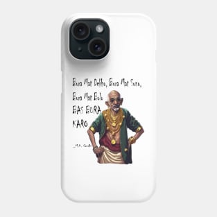 Bura Mat Dekho Bura Mat Suno Bura Mat Bolo Bas Bura Karo - Rapper M.K. Gandhi Phone Case