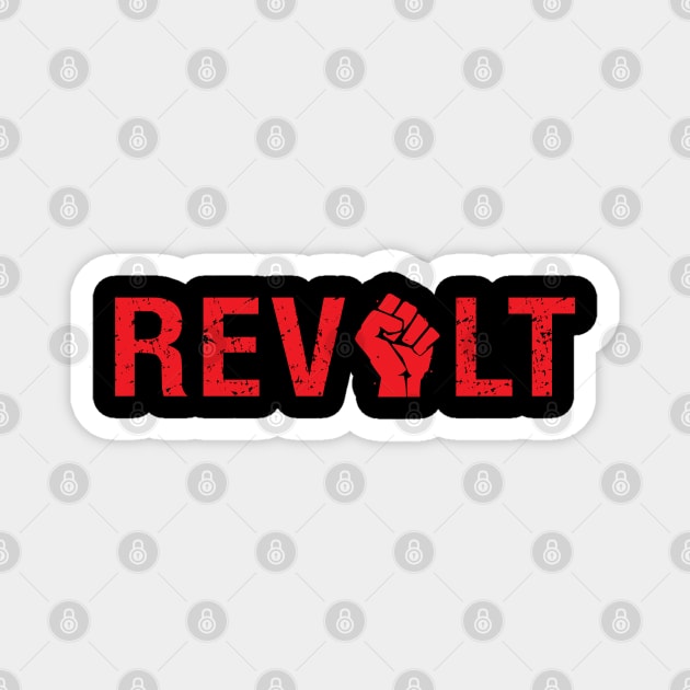 Revolt (red text with raised fist) Protest Message Magnet by Elvdant