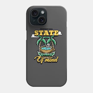 Summer is a state of mind Phone Case